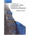 Cómo hacer un currículum vitae y presentar un hist