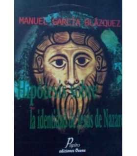 Hipótesis sobre la personalidad de Jesús de Nazare