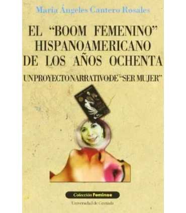 El boom femenino hispanoamericano de los años oche