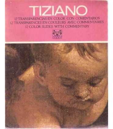 Tiziano 12 transpsrencias en color con comentarios