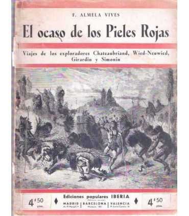 El Ocaso de los Pieles Rojas. Viajes de los explor