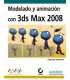 Modelado y animación 3ds Max 2008