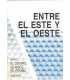 Entre el Este y el Oeste