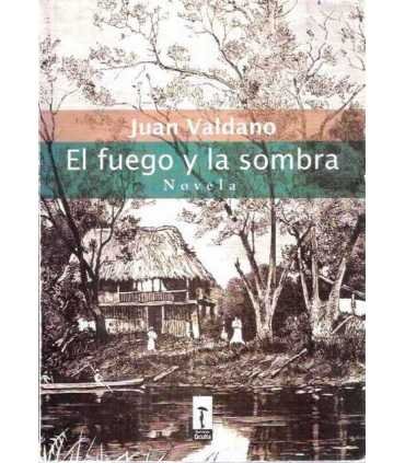 El fuego y la sombra