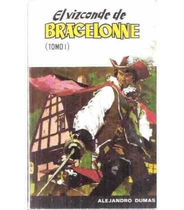 El vizconde de Bragelonne, tomo I
