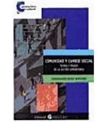 Comunidad y cambio social. Teoría y praxis de la a