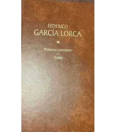 Primeras canciones. Suites. Otros poemas del libro