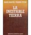 La Inestable tierra: Pasado, presente y futuro de