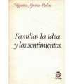 Familia: la idea y los sentimientos