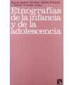 Etnografías de la infancia y de la adolescencia