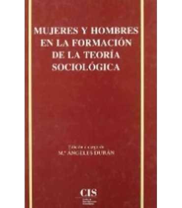 Mujeres y hombres en la formación de la teoría soc