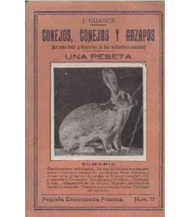 Conejos, conejas y gazapos. La más fácil y lucrati
