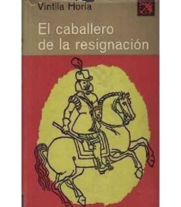 Trilogía del exilio, 2: El caballero de la resigna