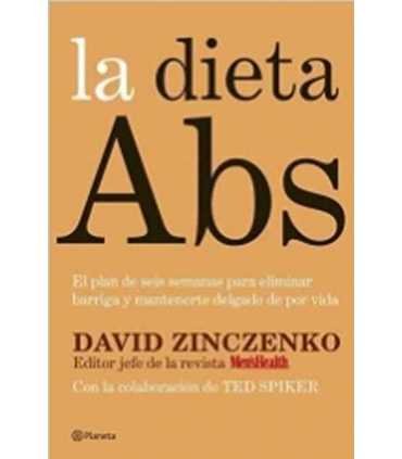 La dieta Abs. El plan de seis semanas para elimina