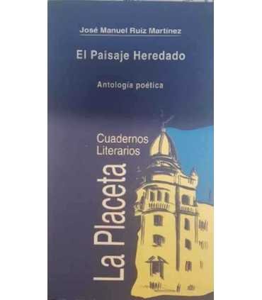 El paisaje heredado. Antología poética