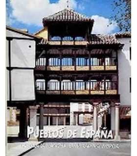 Pueblos de España: Castilla La Mancha, Extremadura