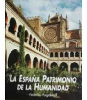 La España Patrimonio de la Humanidad