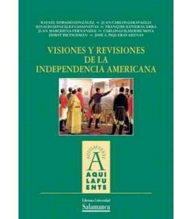 Visiones y revisiones de la independencia american