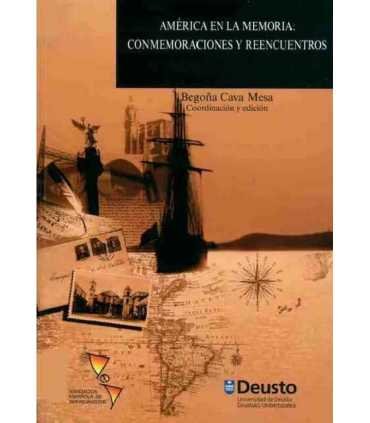 América en la memoria: Commemoraciones y reencuent