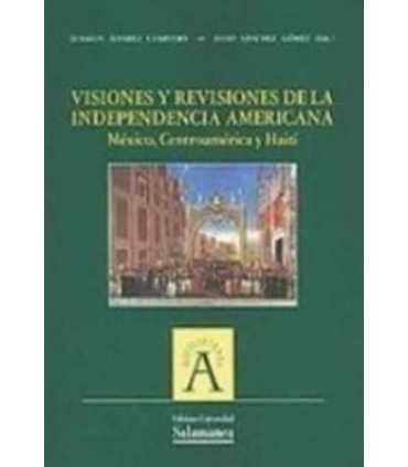Visiones y revisiones de la independencia american
