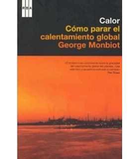 Calor: Cómo parar el calentamiento del planeta