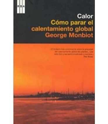 Calor: Cómo parar el calentamiento del planeta