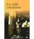La vida cotidiana a través de los textos (ss. XVI-