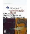 Técnicas de comunicación eficaz para profesores y
