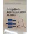 Tecnología educativa. Nuevas tecnologías aplicadas