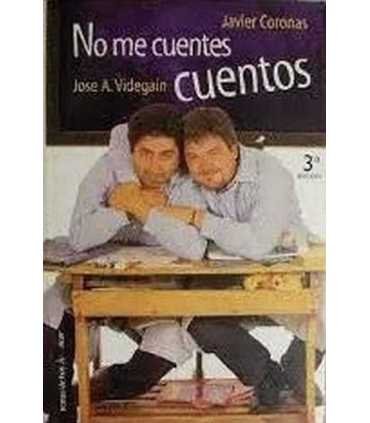 No me cuentes cuentos