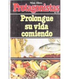 Prolongue su vida comiendo