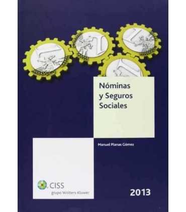 Nóminas y Seguros Sociales. 2013.