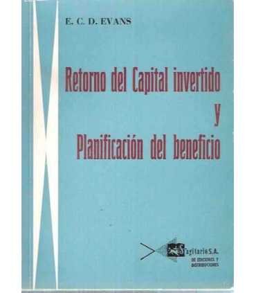 Retorno del capital invertido y planificación del