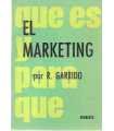 El Marketing. Qué es y para que