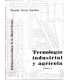 Tecnología industrial y agrícola Tomo I