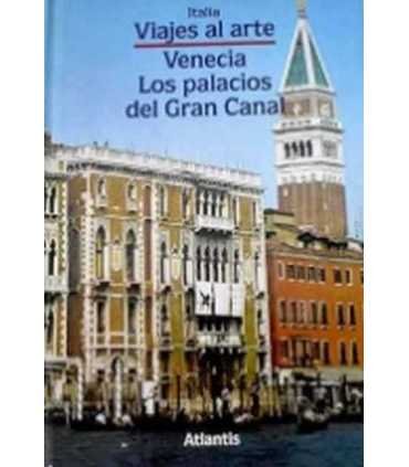 Viajes al arte. Venecia. Los palacios del Gran can