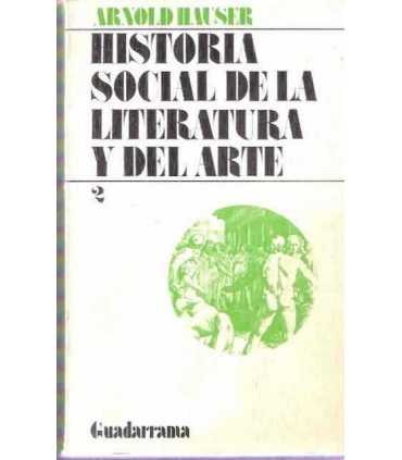 Historia social de la Literatura y del Arte, 2.