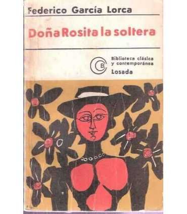 Doña Rosita la soltera o el lenguaje de las flores
