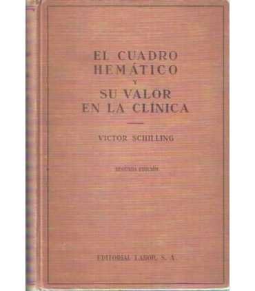 El cuadro hemático y su valor en la Clínica