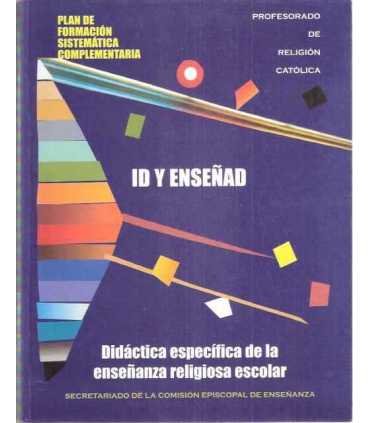 Id y enseñad. Didáctica específica de la enseñanza