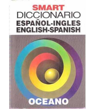 Smart Diccionario Español-Inglés. English-Spanish
