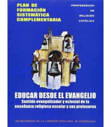 Educar desde el Evangelio