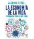 La economía de la vida: Prepararse para lo que vie