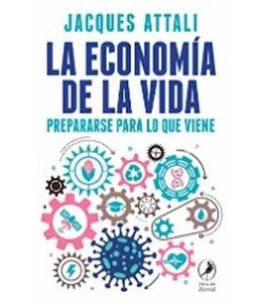 La economía de la vida: Prepararse para lo que vie