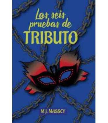 Las seis pruebas de tributo