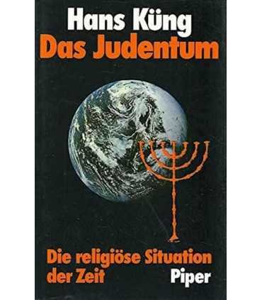 Das Judentum. Die religiöse Situation der Zeit