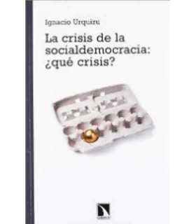 La crisis de la socialdemocracia ¿qué crisis?