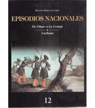 Episodios Nacionales, 12. De Oñate a la Granja. Lu