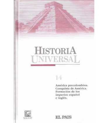 Historia Universal 14. América precolombina. Conqu