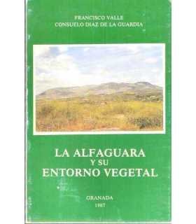 La Alfaguara y su entorno vegetal